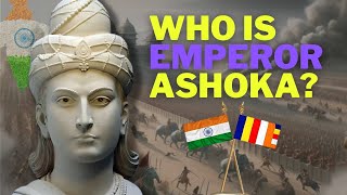 Emperor Ashoka: The Great Mauryan Ruler Who Spread Buddhism