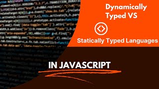 Dynamically Typed vs Statically Typed Languages | JavaScript vs TypeScript.. ! Watch at 1.25x