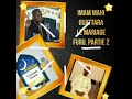 2 imam mahi ouattara. le mariage furu. partie 2