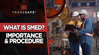 What is SMED? Importance and Procedure