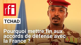 Tchad : pourquoi le pays rompt ses accords de défense avec la France ? • RFI