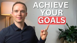 How to ACTUALLY ACHIEVE Your Goals in 2025 [EVIDENCE-BASED HABITS]