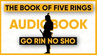 The Book of Five Rings (Go Rin No Sho) by Miyamoto Musashi - Audiobook