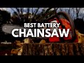 Top 5 Best Battery Chainsaw 2022 - Cut with Precision