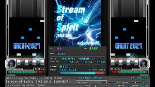 [BMS差分] st11? Stream of Spirit (BMS Edit) [TORMENT]