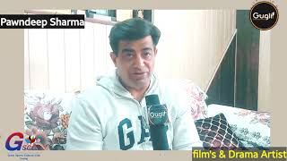 Pawandeep Sharma (Bhakna) famous Film's \u0026 Drama Artist--- Congratulations Gugli Entertainment.