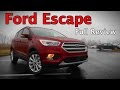 2017 Ford Escape: Full Review | Titanium, SE & S