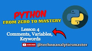 Python Fundamentals: comments, variables, keywords, identifier | Lesson 4 | #pythontutorial #2023