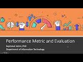 Performance Metrics and Evaluation