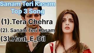 Sanam teri kasam || Top 3 superhit songs || #sanamterikasam #sanamterikasamsongs