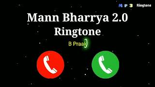 🔔 New MP3 Ringtone 2021| 😔😭 Mann Bharrya 2.0 Ringtone -B Parak| Shershah| New What's app Status