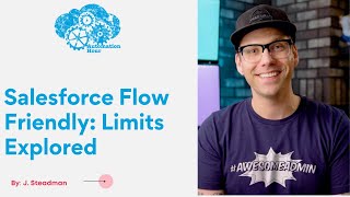 Salesforce Flow Friendly Limits Explored