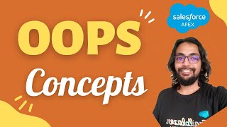 OOPS Concepts - Apex Programming Level 5 ⭐⭐⭐⭐⭐