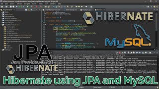 Java Prgramming - Hibernate Example Using Java Persistent API (JPA) and MySQL using ECLIPSE IDE