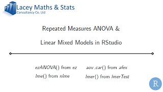 Repeated Measures ANOVA & Linear Mixed Models in RStudio