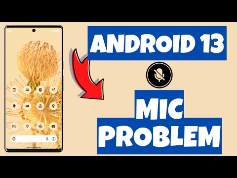 How to Fix Mic Problem Android 13  Android 13 mic not working 2023