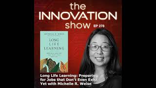 Long Life Learning with Michelle R. Weise