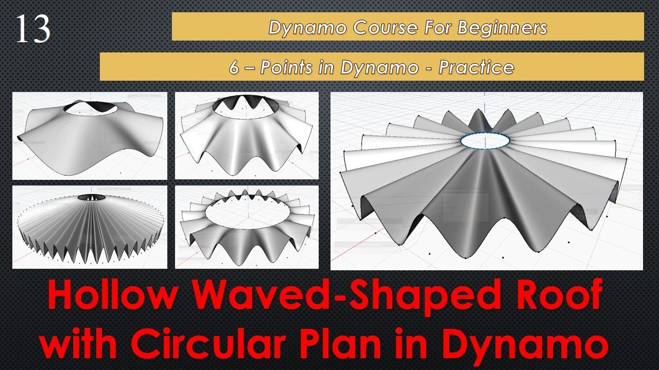 Hollow Waved-Shaped Roof With Circular Plan In Dynamo - YouTube