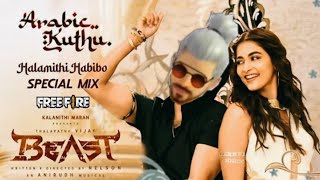 Arabic Kuthu Song Freefire Version | Halamithi Habibo song | Beast| Thalapathy Vijay| Remix Song