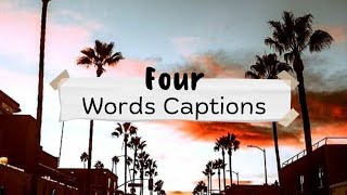 FOUR WORDS INSTAGRAM CAPTIONS 🌿 | Four words captions | Caption plzz