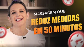 Reduzir medidas com massagem em 50 minutos é possível? - Mito ou Verdade?