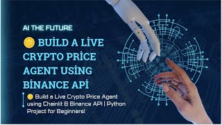 🪙 Build a Live Crypto Price Agent using Chainlit & Binance API | Python Project for Beginners!