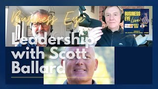 Leadership with Scott Ballard