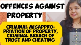 Lecture 23- Criminal misappropriation of property| criminal breach of trust| cheating| mischief|