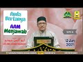 AAM 2021 Tanya Jawab AAM (06) Pelbagai Tajuk Bersama Dr. Abu Anas Madani - Sabtu 011142= 12-06-2021.