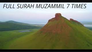 FULL SURAH AL-MUZAMMIL 7 TIMES FOR WEALTH AND SUCCESS, NO ADS, AD FREE