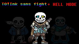 Undertale | TO!Ink sans full fight + hell mode