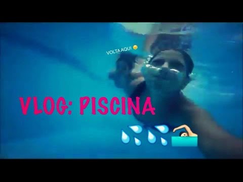 Vlog Piscina Youtube