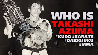 Takashi Azuma: The Legendary Karate Master