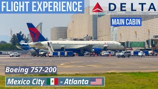 FLIGHT EXPERIENCE  Delta Air Lines  MEXICO CITY 🇲🇽 → ALTANTA 🇺🇸  MAIN CABIN  BOEING 757-200