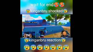 😰kinganbru shocked😰||kinganbru reaction 😲😲||#kinganbru #kinganbrureact #shorts