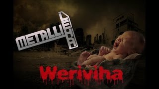 Metallileka - Weriviha (Inherited Anger)