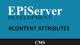 EPiServer Developement - 4# Content Attributes