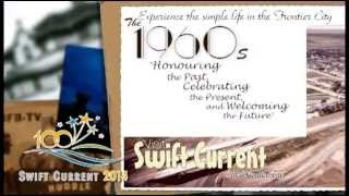 Swift Current Centennial: The 1960's