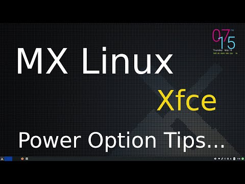 MX Linux - Xfce - Power Option Tips.