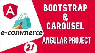 Angular project tutorial #21 Add Bootstrap in Angular and Use Carousel | Angular E-commerce Project
