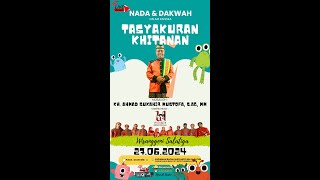 LIVE WALIMATUL KHITAN || NADA & DAKWAH || KH. AHMAD SUKAHIR MUSTOFA, S.Ag, MM || WISANGGENI SALATIGA