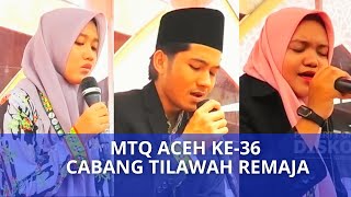 MTQ Aceh ke - 36 Cabang Tilawah Remaja (7)