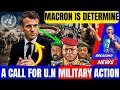 MACRON PUSH TO GET SAHEL TROUGH U.N ACTION 😳