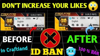 Don't ⚠️ Increase 📈 Your I'd Likes  | Account Ban /1Million Like craftland trick  2024 ||