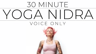 30 Minute Voice only Body Scan Yoga Nidra