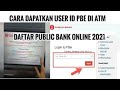 CARA DAPATKAN USER ID PUBLIC BANK ONLINE DI ATM  2021