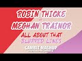 Robin Thicke Vs. Meghan Trainor - All About That Blurred Lines (Gambit Mashup)