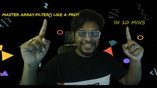 JavaScript Filter Explained + Build Your Own Filter() Polyfill | Javascript Polyfills - 2