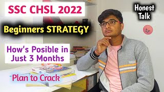 SSC CHSL 2022 Master Plan For Beginners | CHSL Best 3 Months Strategy #ssc #chsl #strategy