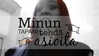 MUN TAPA TEHDÄ ASIOITA |Tinke Bell